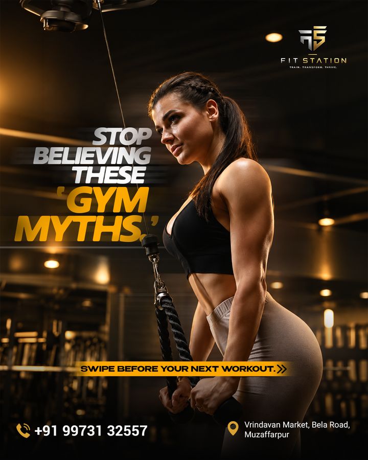 Fit Station post: Stop believing these gym myths